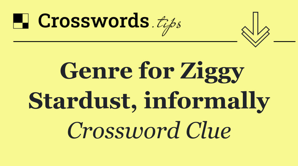 Genre for Ziggy Stardust, informally