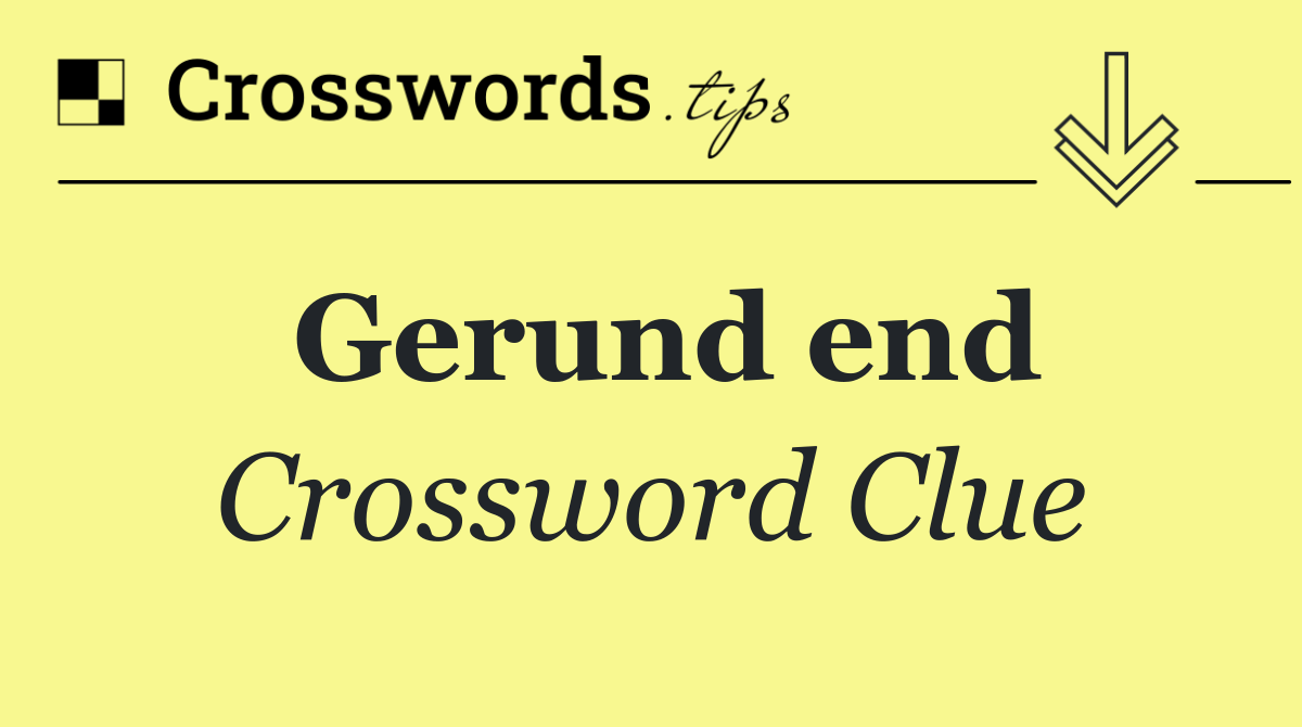 Gerund end
