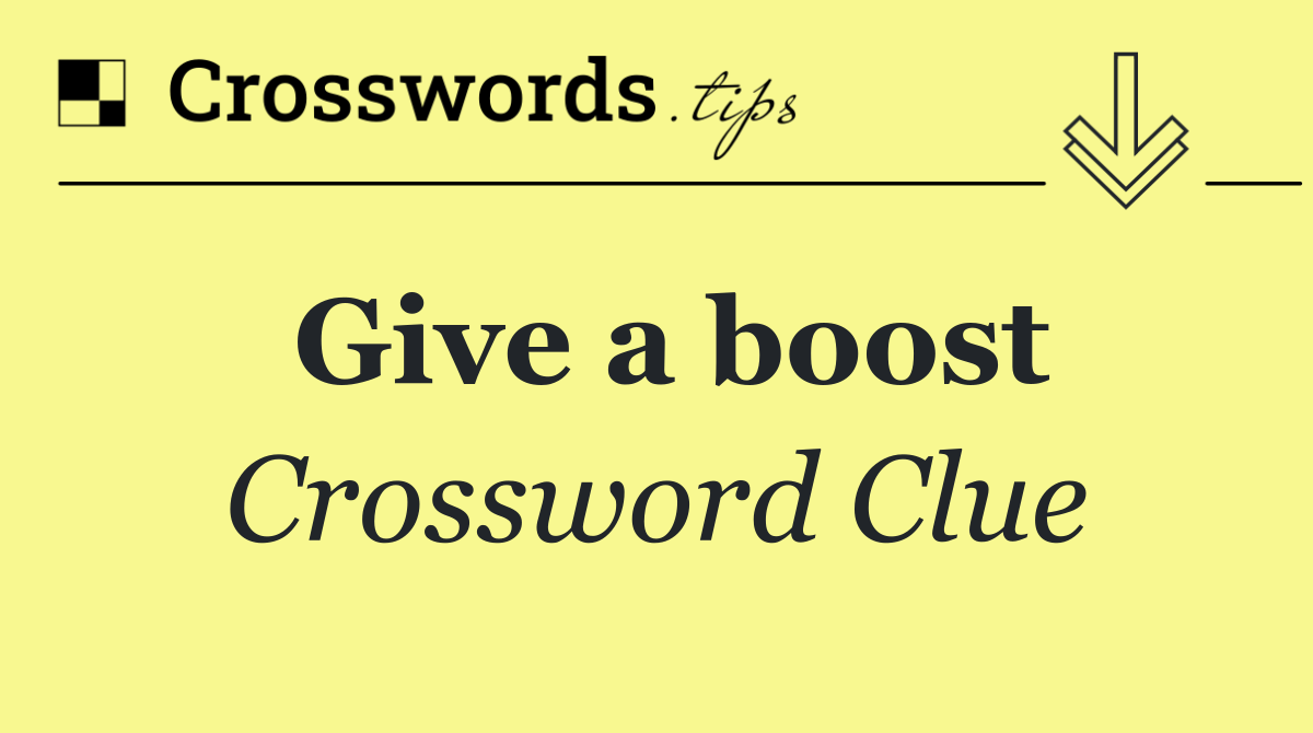 Give a boost
