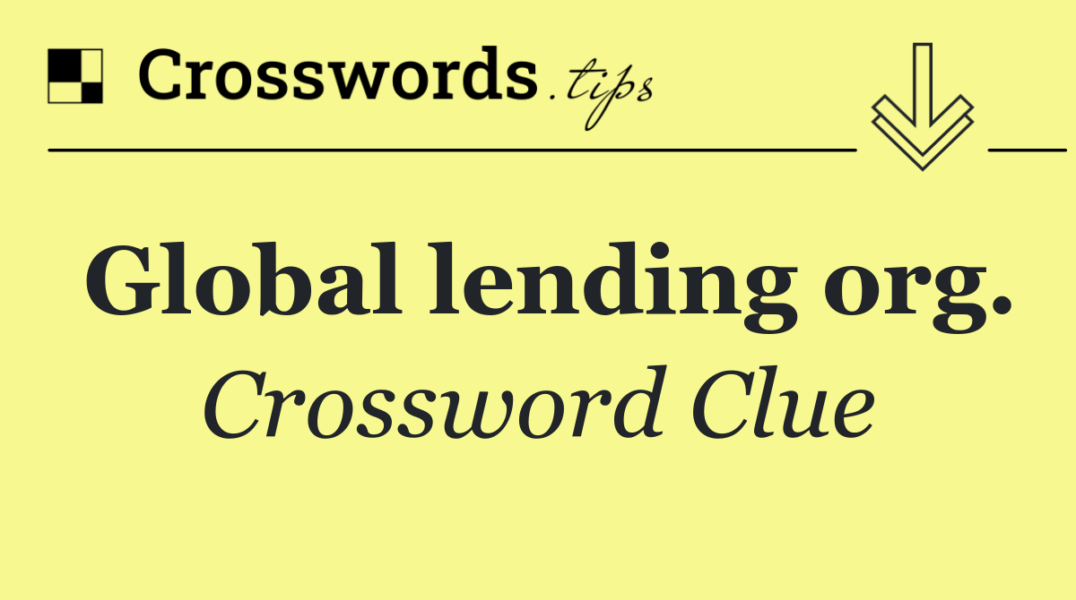 Global lending org.