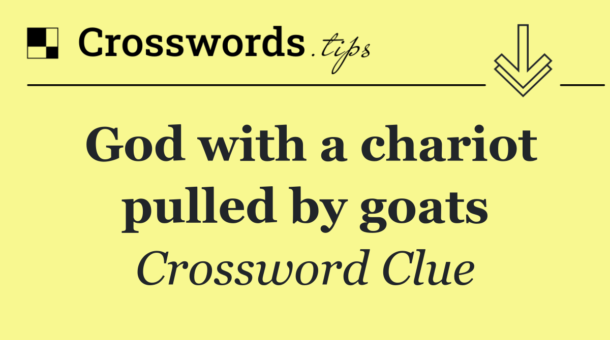 God with a chariot pulled by goats