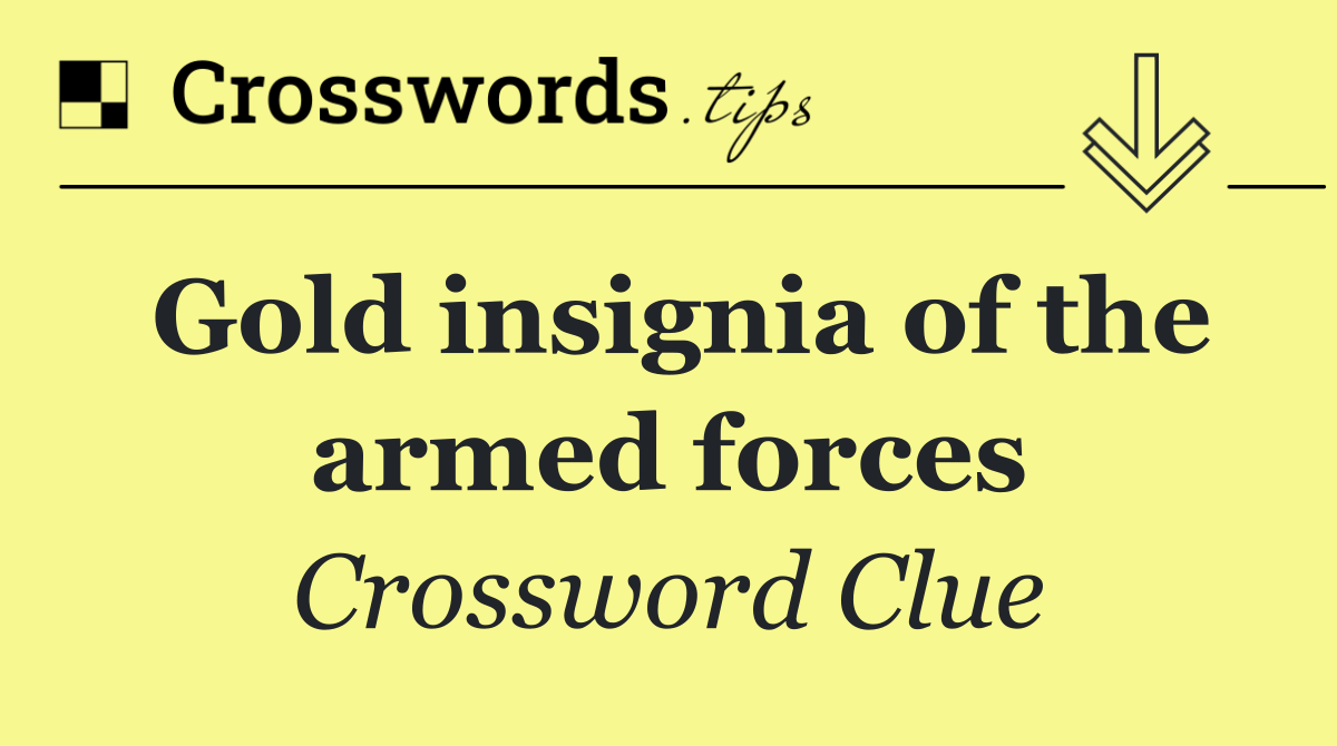 Gold insignia of the armed forces