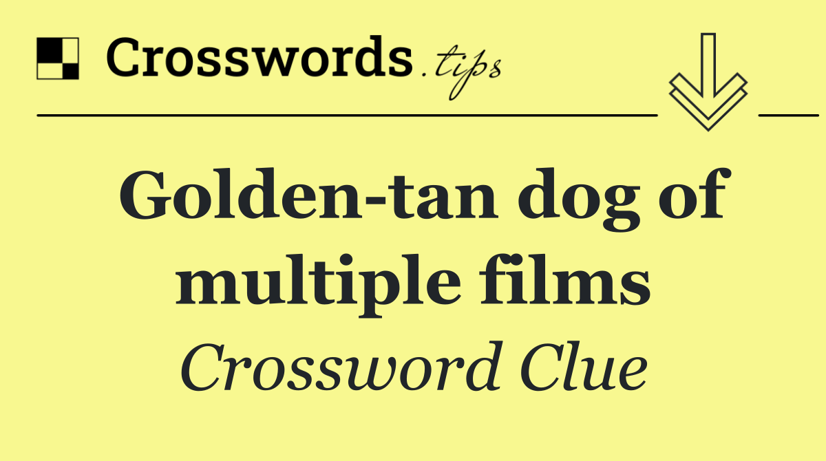 Golden tan dog of multiple films