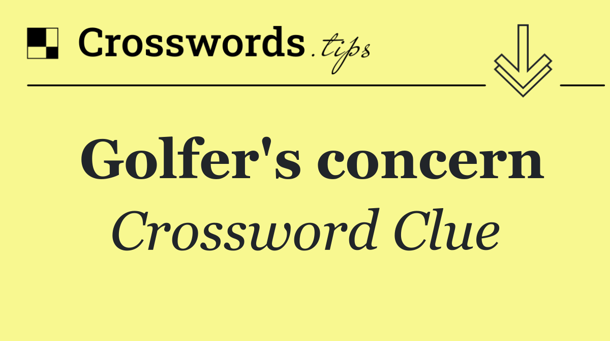 Golfer's concern