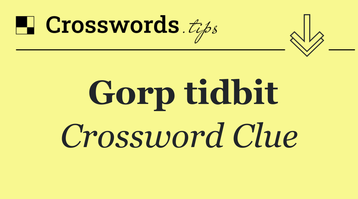 Gorp tidbit