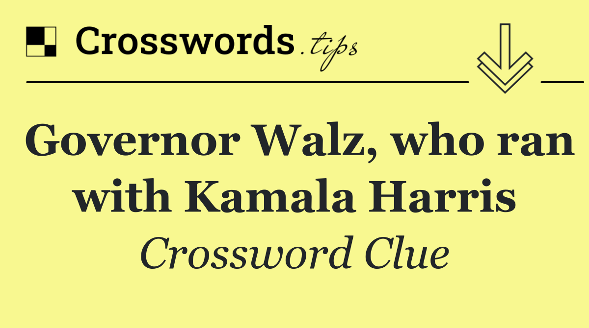 Governor Walz, who ran with Kamala Harris