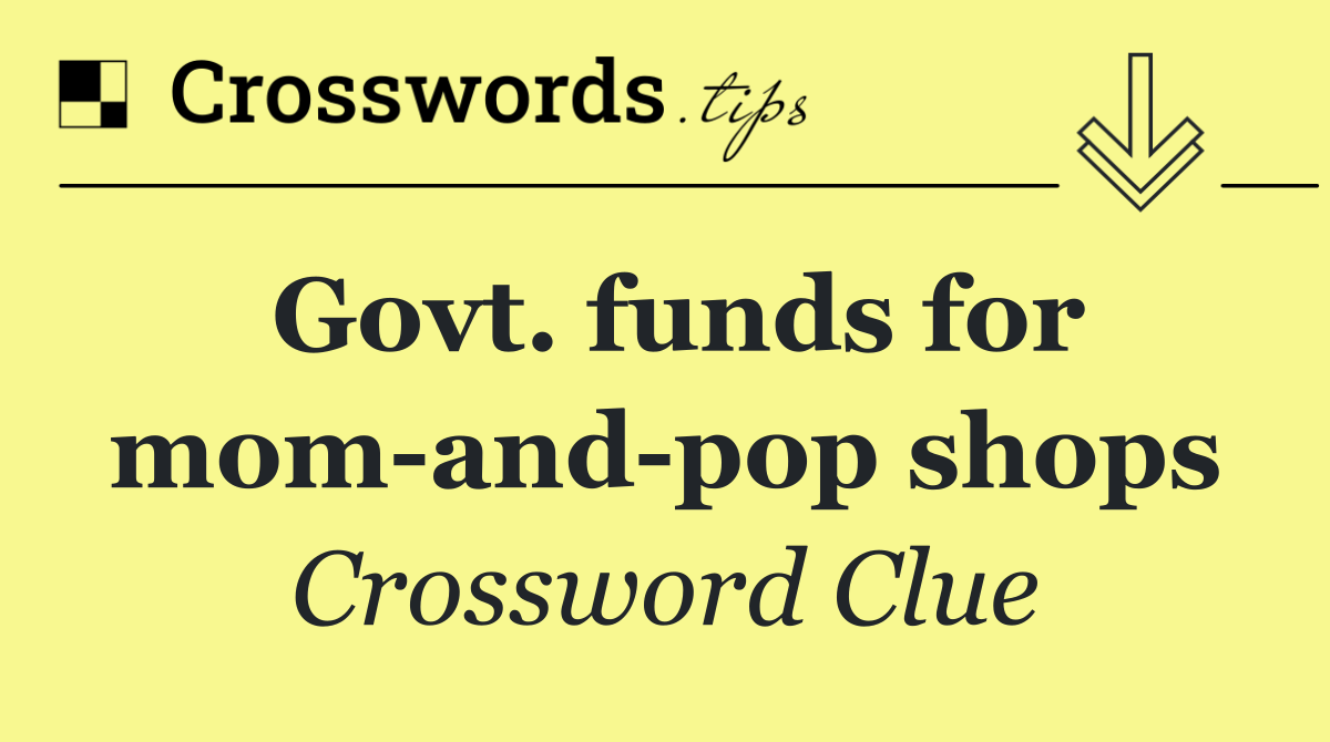 Govt. funds for mom and pop shops