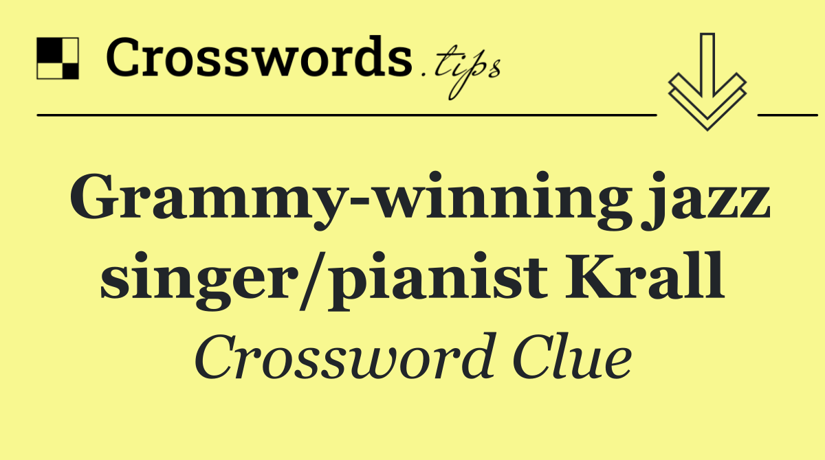 Grammy winning jazz singer/pianist Krall