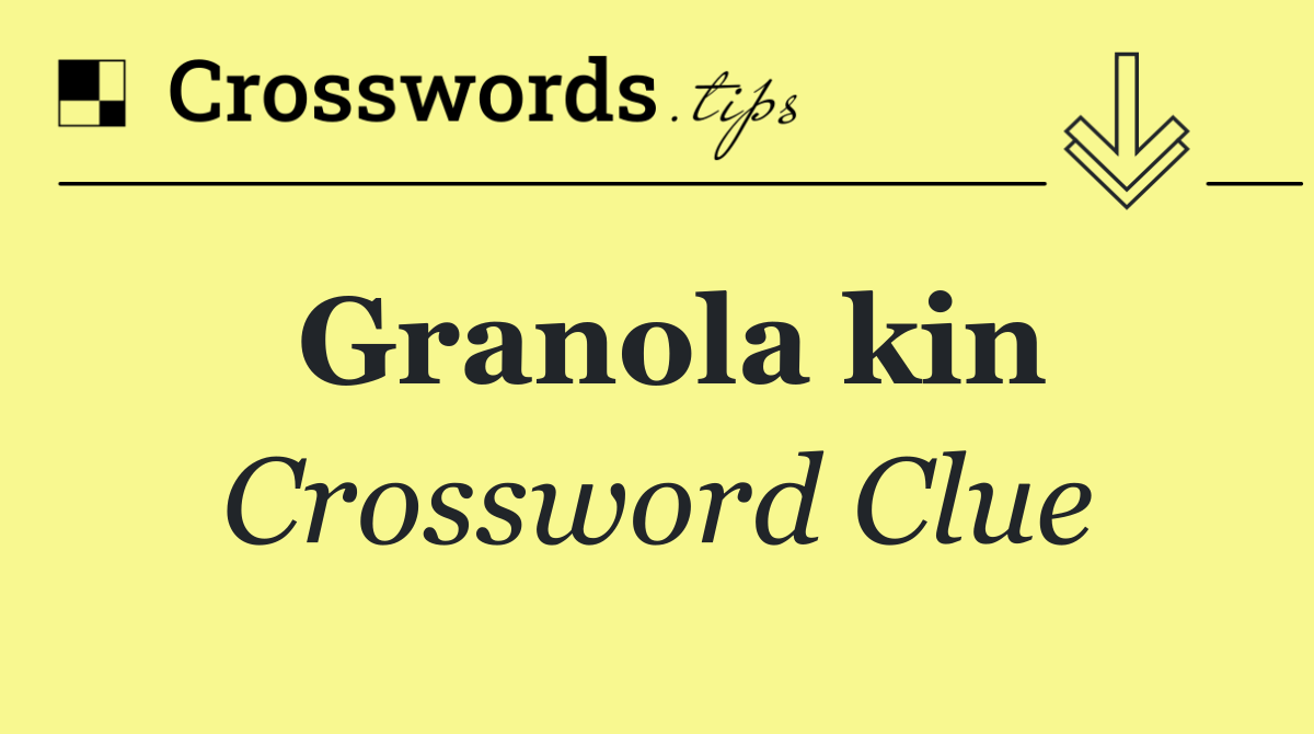 Granola kin