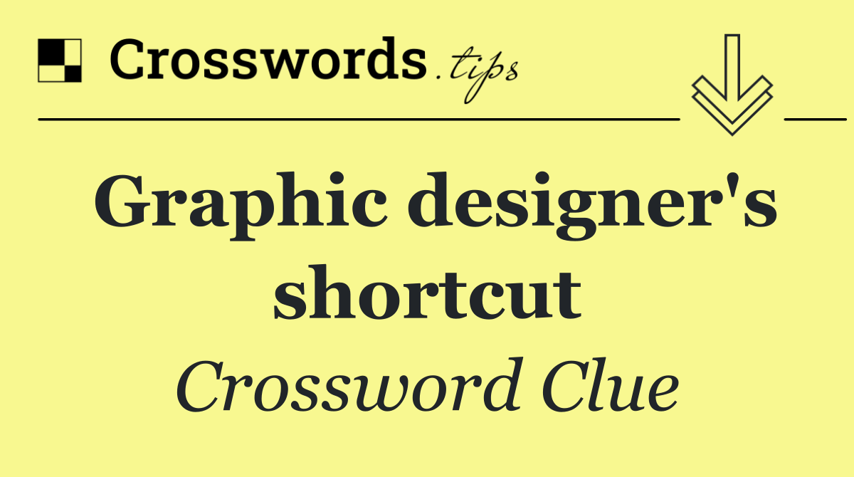 Graphic designer's shortcut