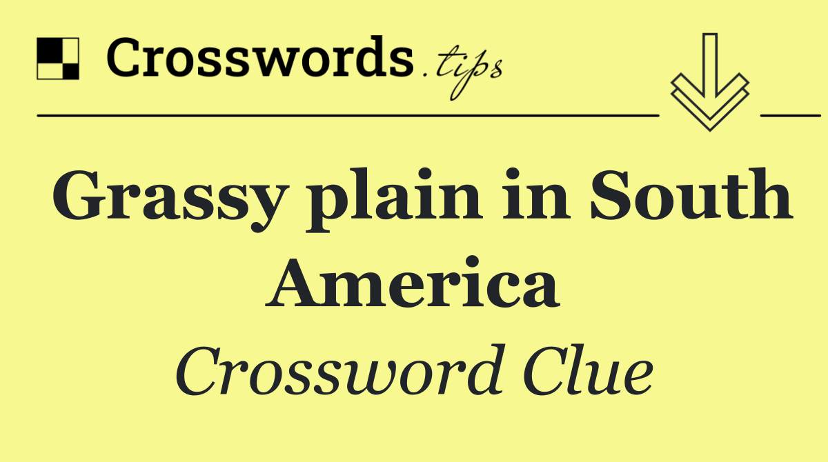 Grassy plain in South America