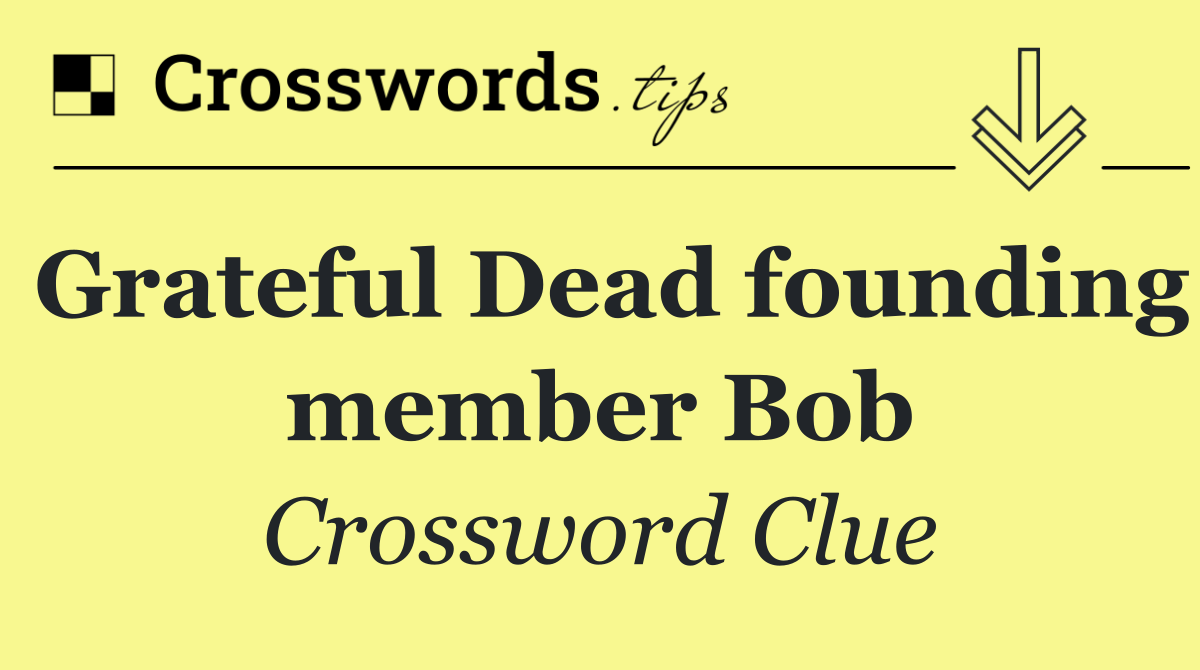 Grateful Dead founding member Bob