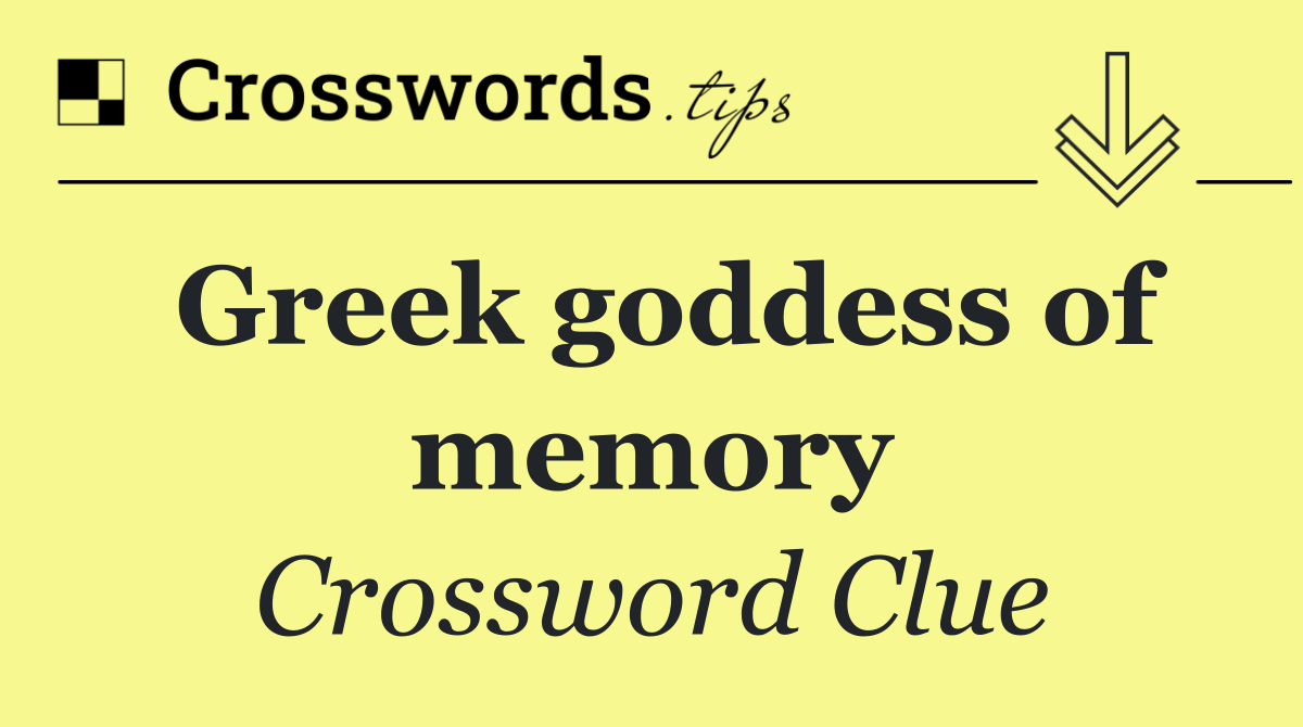 Greek goddess of memory