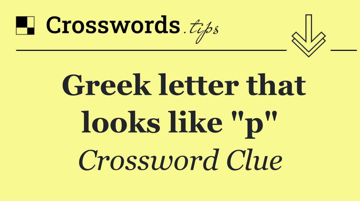 Greek letter that looks like "p"
