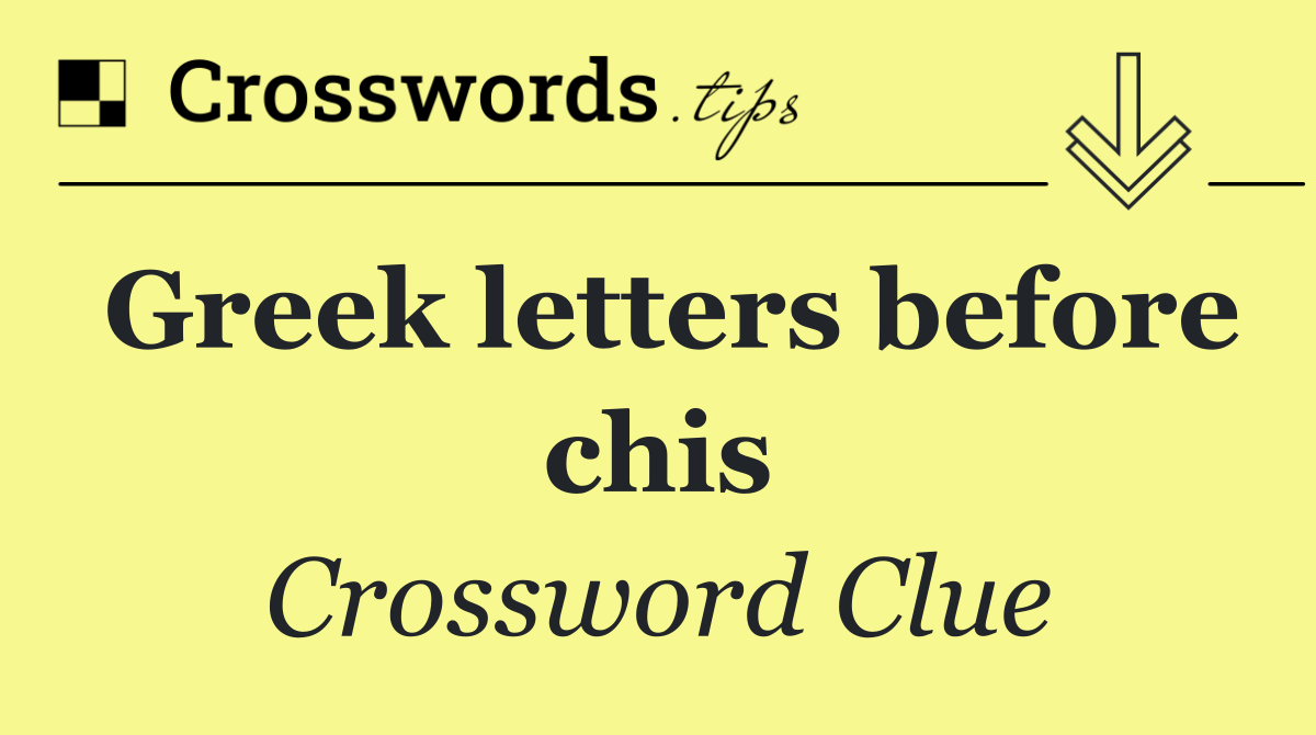 Greek letters before chis