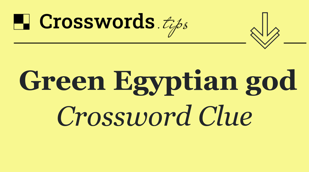 Green Egyptian god