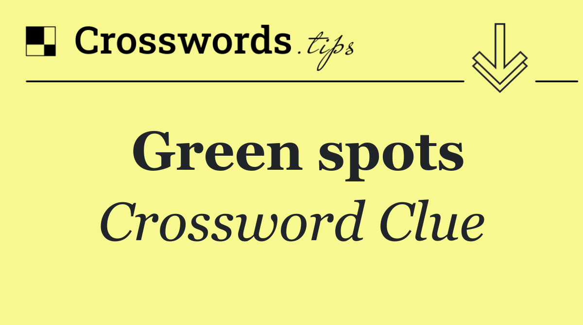 Green spots