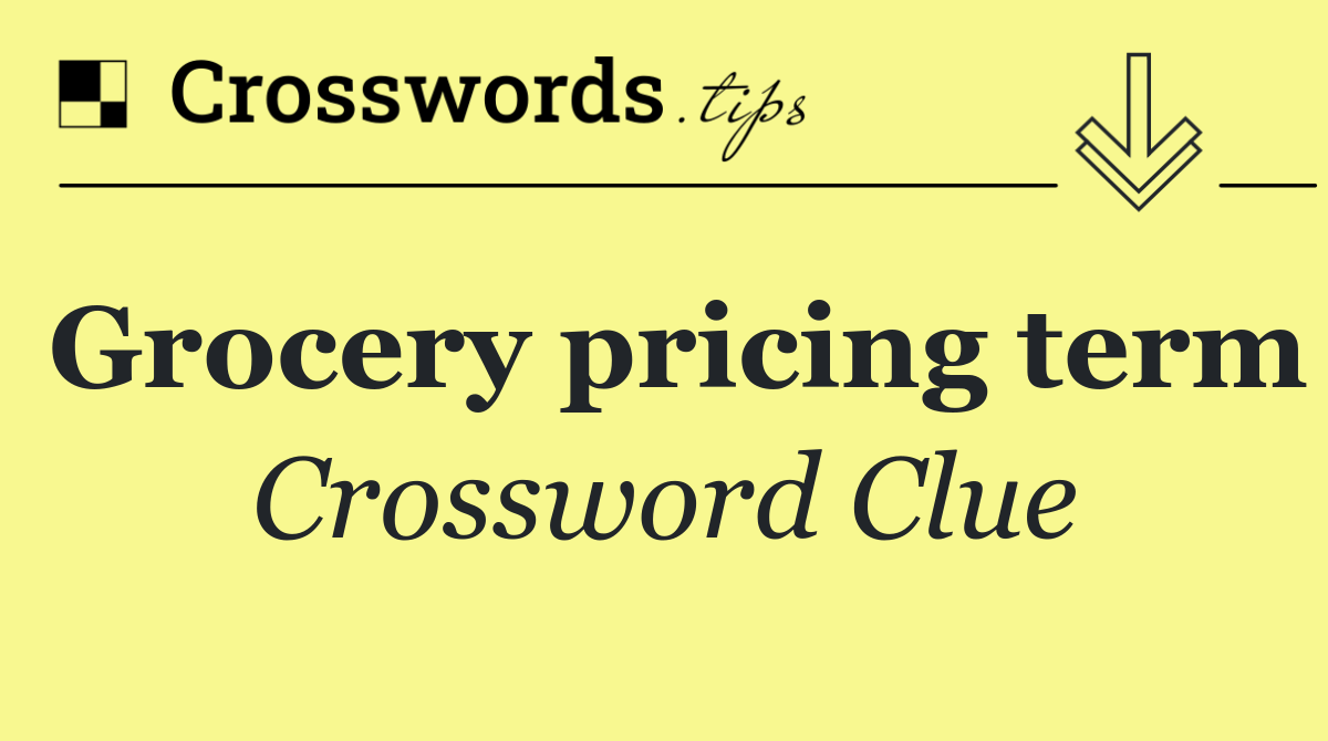 Grocery pricing term