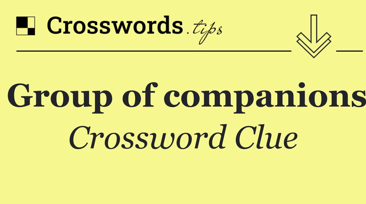Group of companions