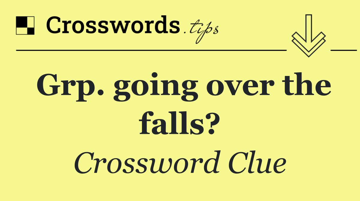 Grp. going over the falls?