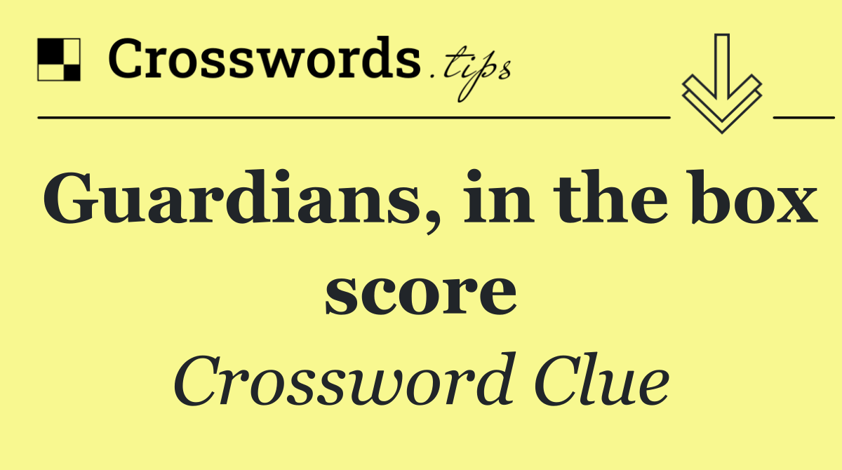 Guardians, in the box score