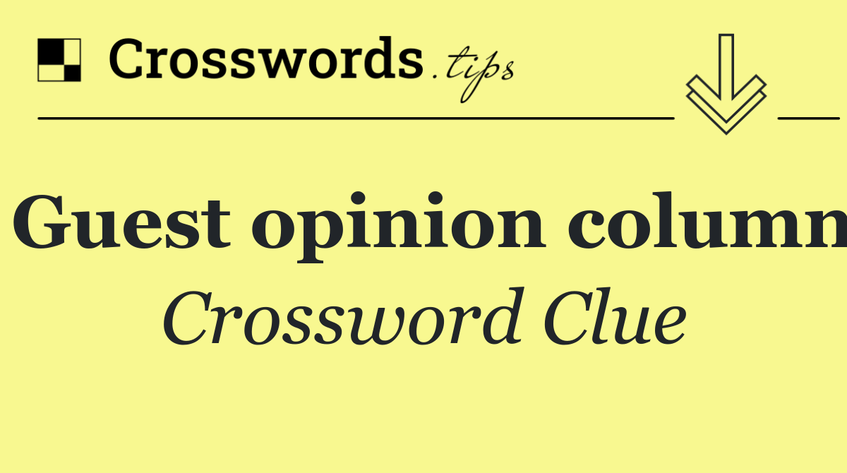 Guest opinion column