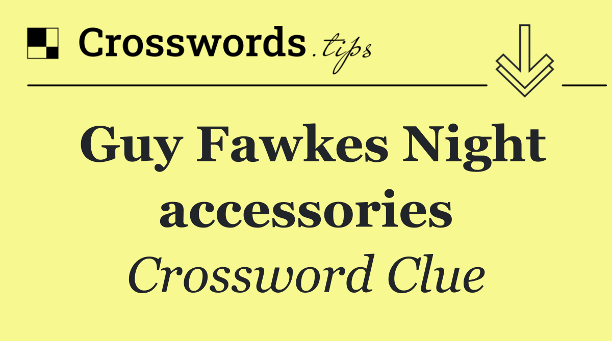 Guy Fawkes Night accessories