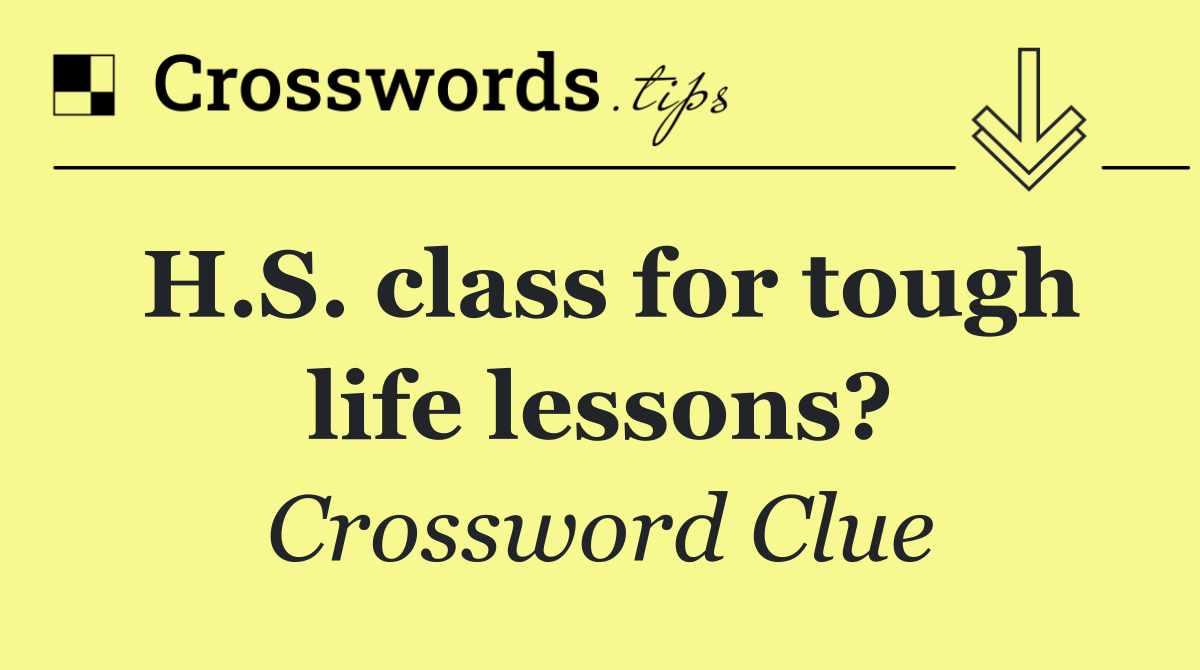H.S. class for tough life lessons?