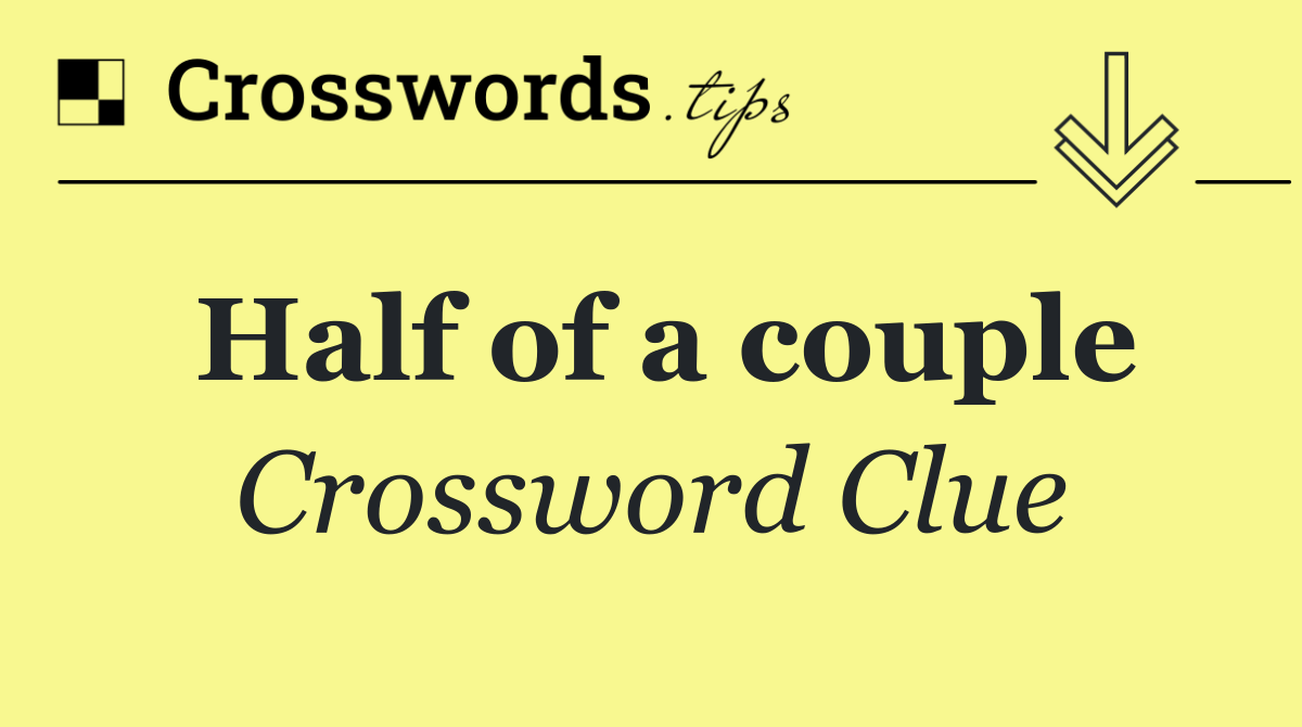 Half of a couple