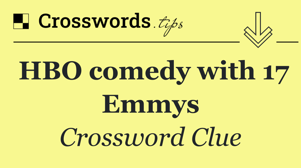 HBO comedy with 17 Emmys