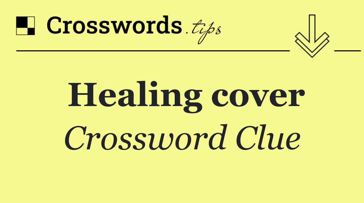 Healing cover