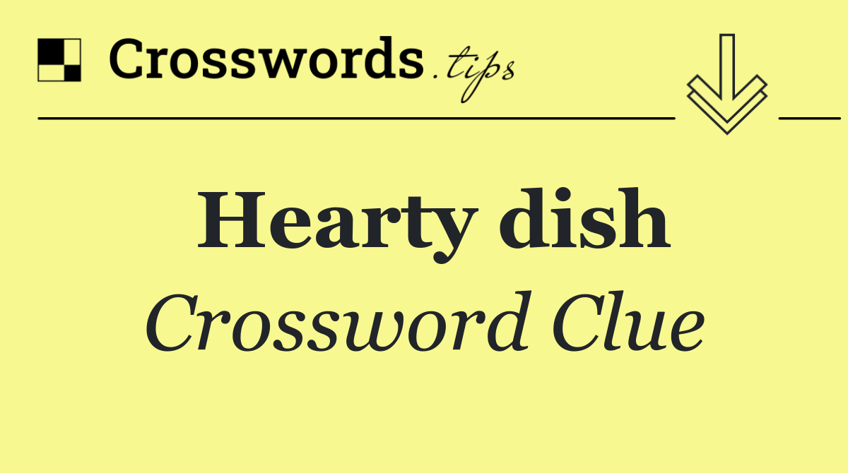 Hearty dish