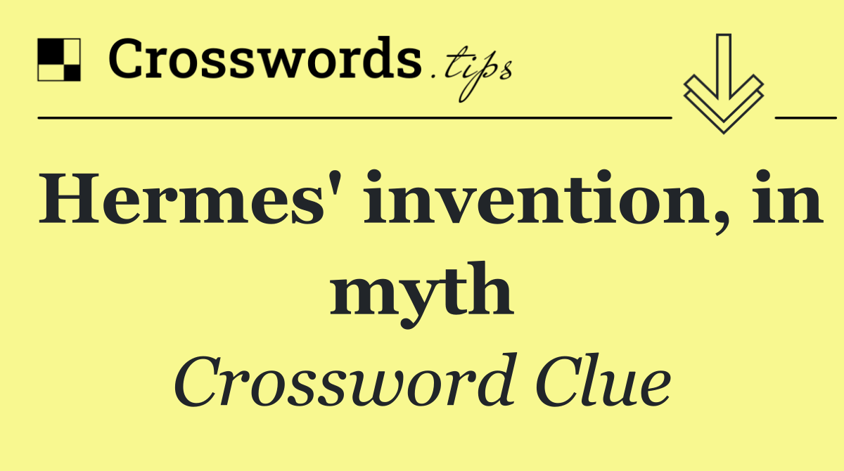 Hermes' invention, in myth