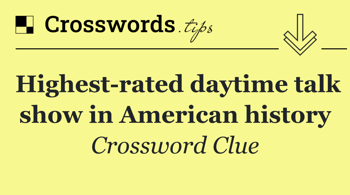 Highest rated daytime talk show in American history