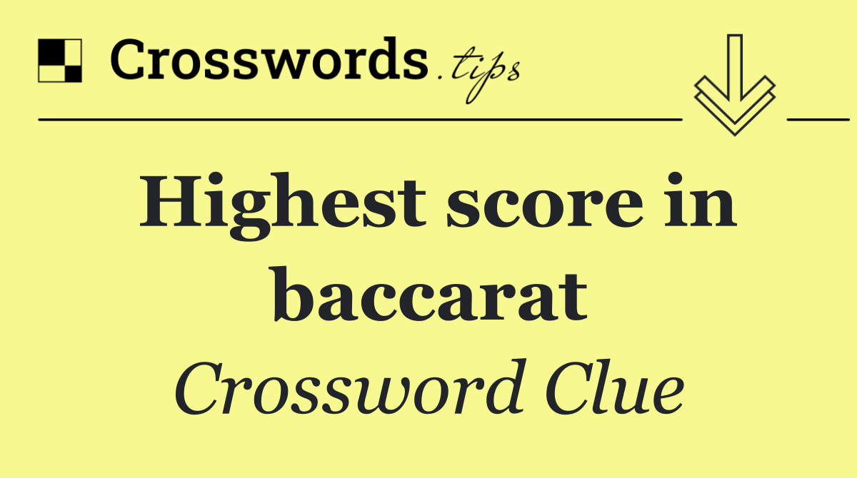 Highest score in baccarat