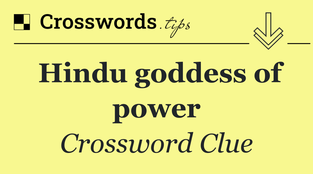 Hindu goddess of power