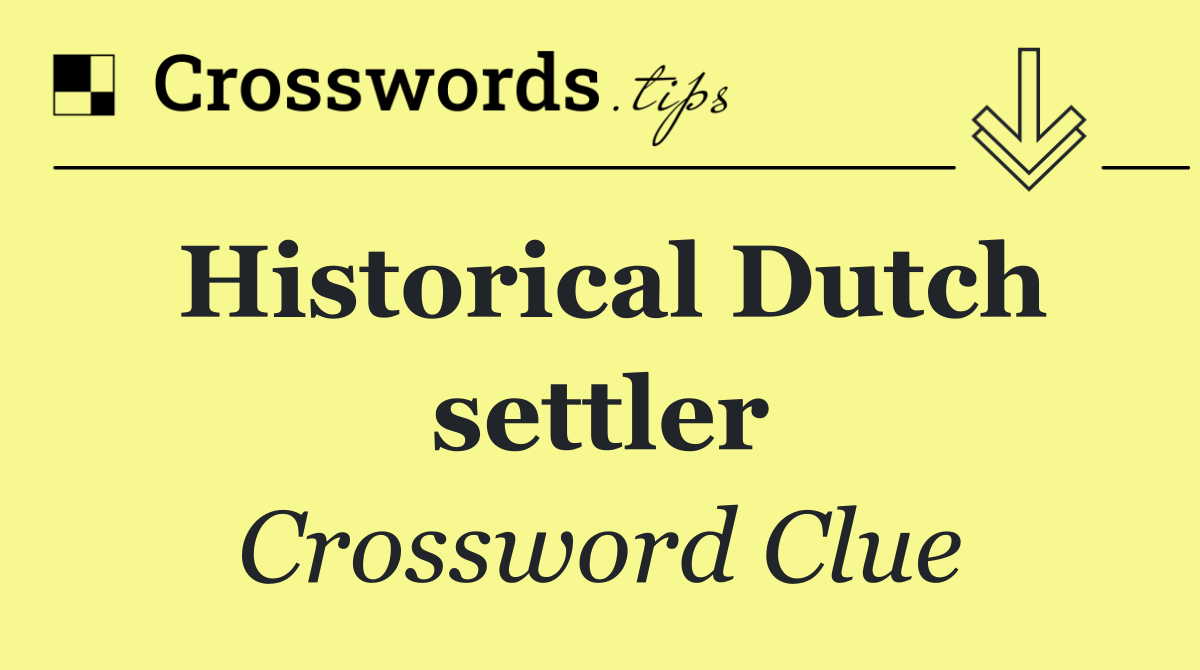 Historical Dutch settler
