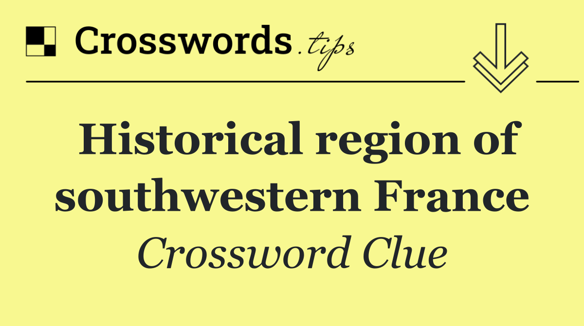 Historical region of southwestern France