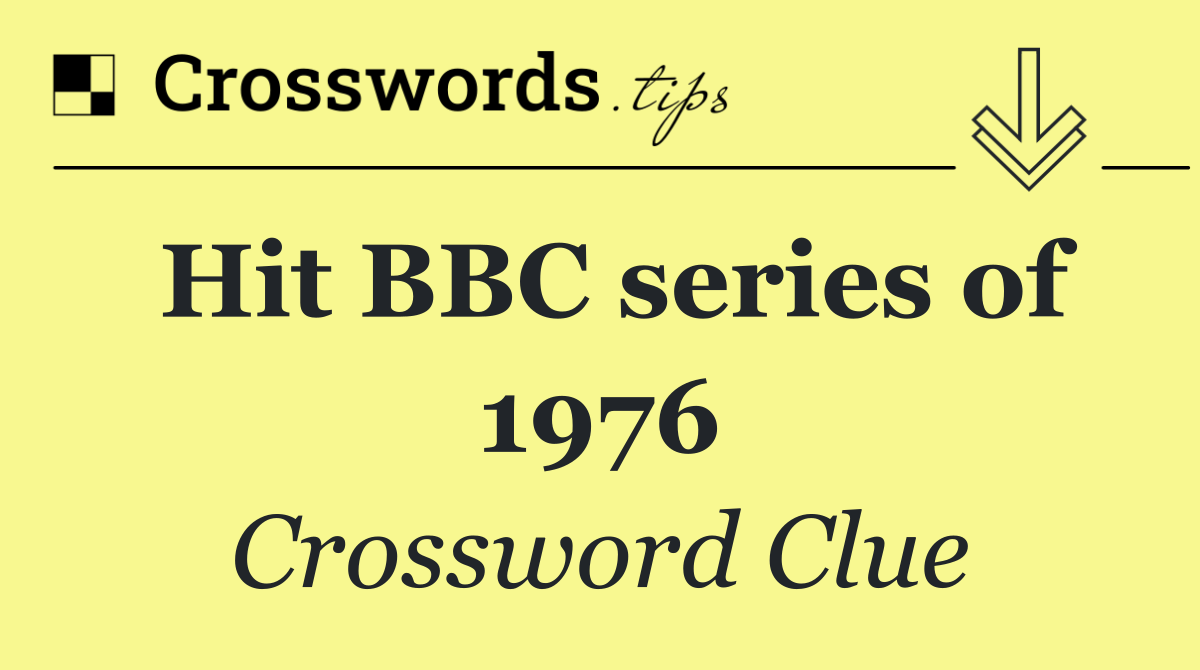 Hit BBC series of 1976