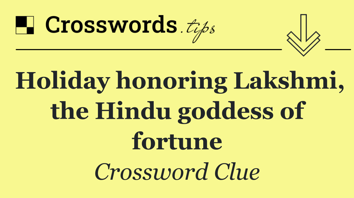 Holiday honoring Lakshmi, the Hindu goddess of fortune