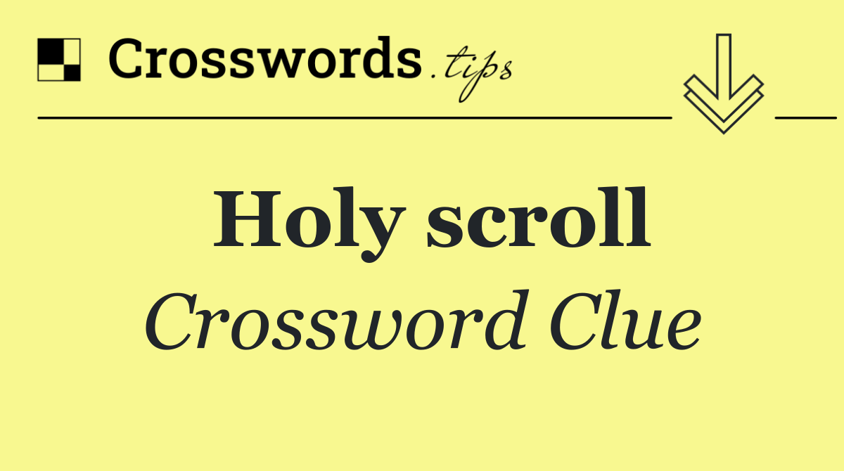 Holy scroll