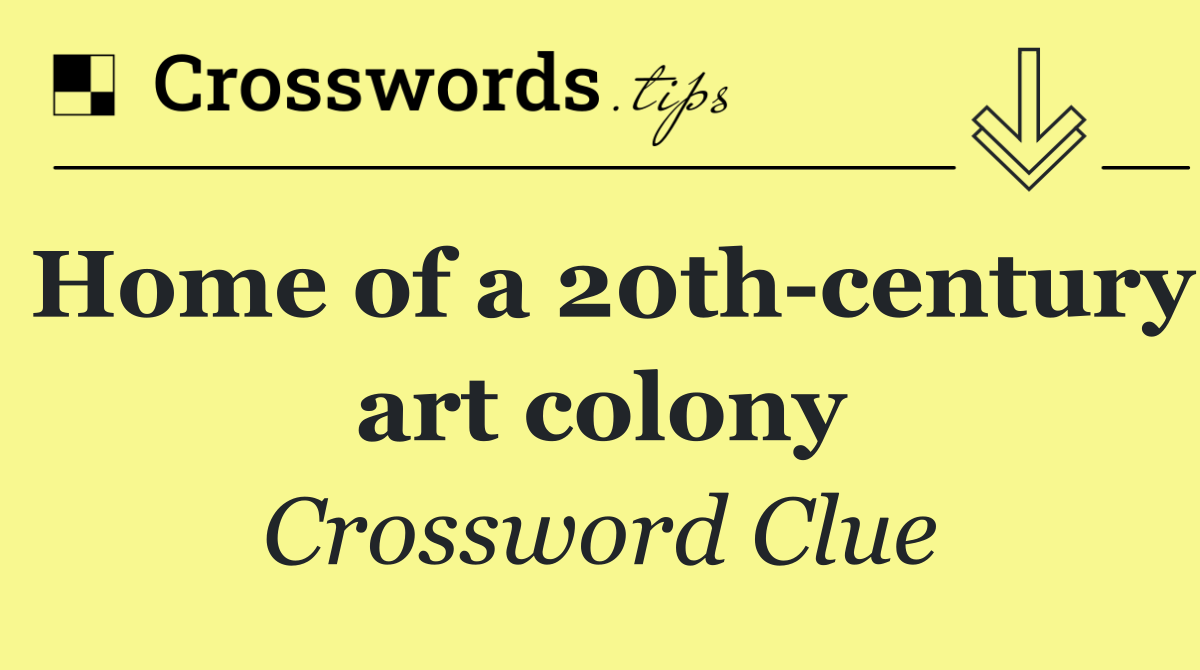 Home of a 20th century art colony
