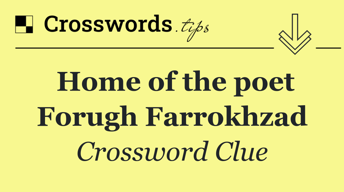 Home of the poet Forugh Farrokhzad