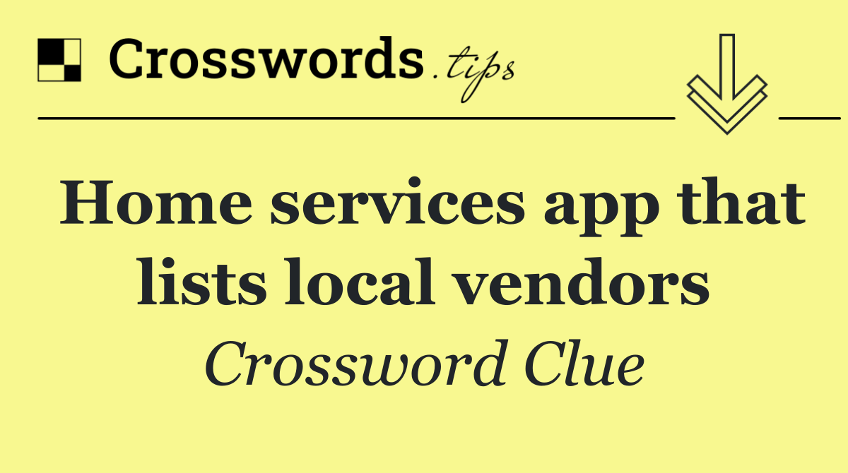 Home services app that lists local vendors