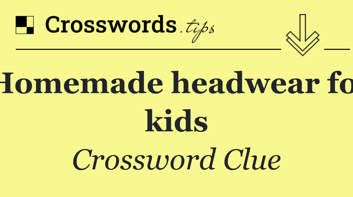 Homemade headwear for kids