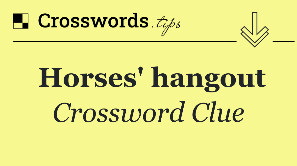 Horses' hangout