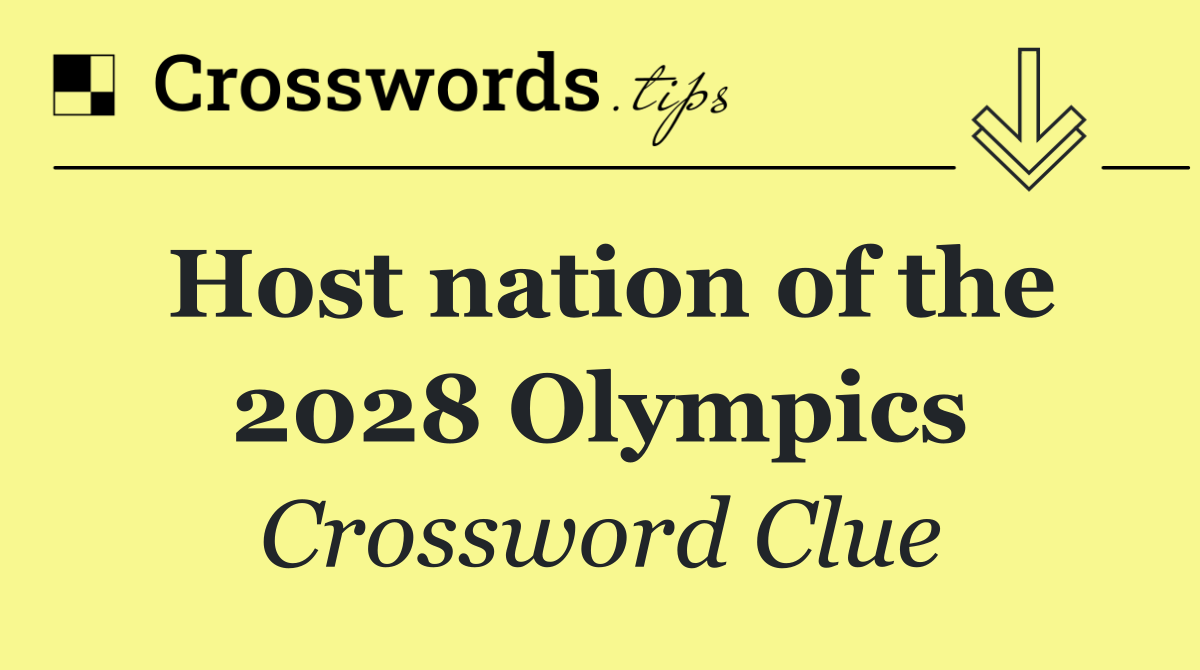 Host nation of the 2028 Olympics