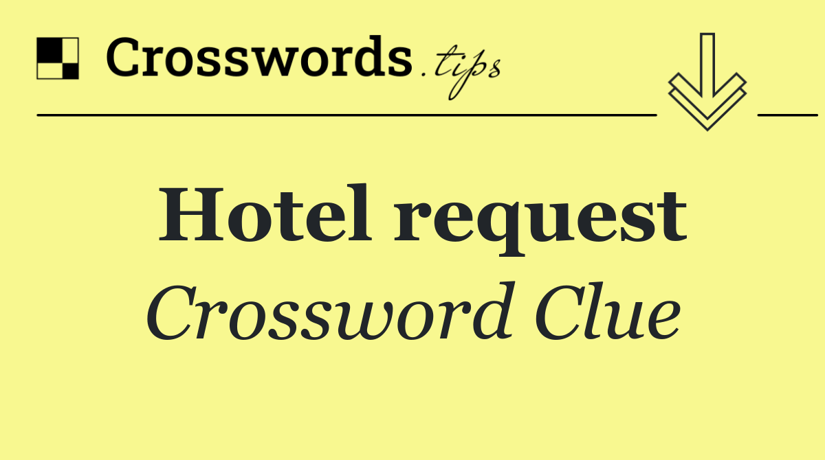 Hotel request