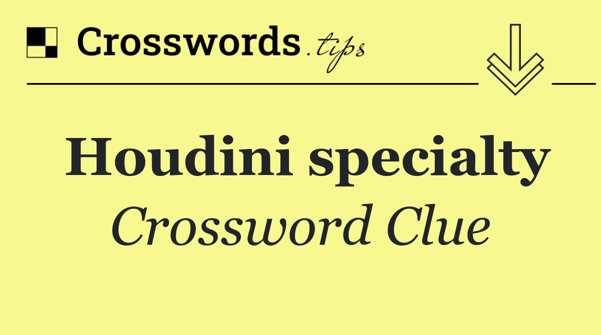 Houdini specialty