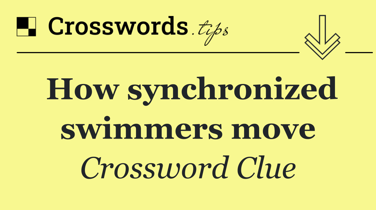 How synchronized swimmers move